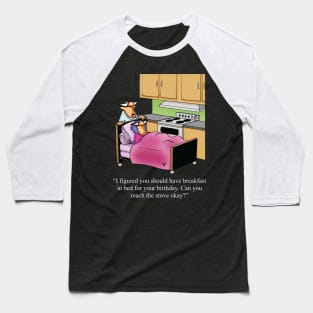 Funny Husband and Wife Birthday Humor Baseball T-Shirt